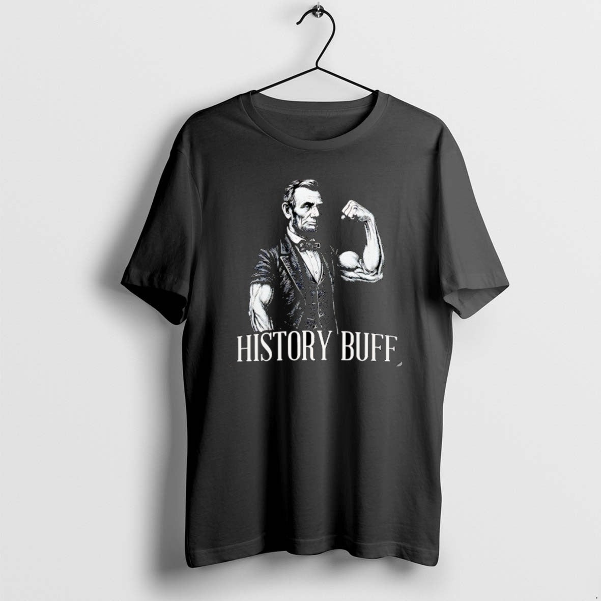 Official Abe Lincoln History Buff T-Shirts, Hoodie, Sweatshirt - T-Shirt, Sweatshirt, Hoodie