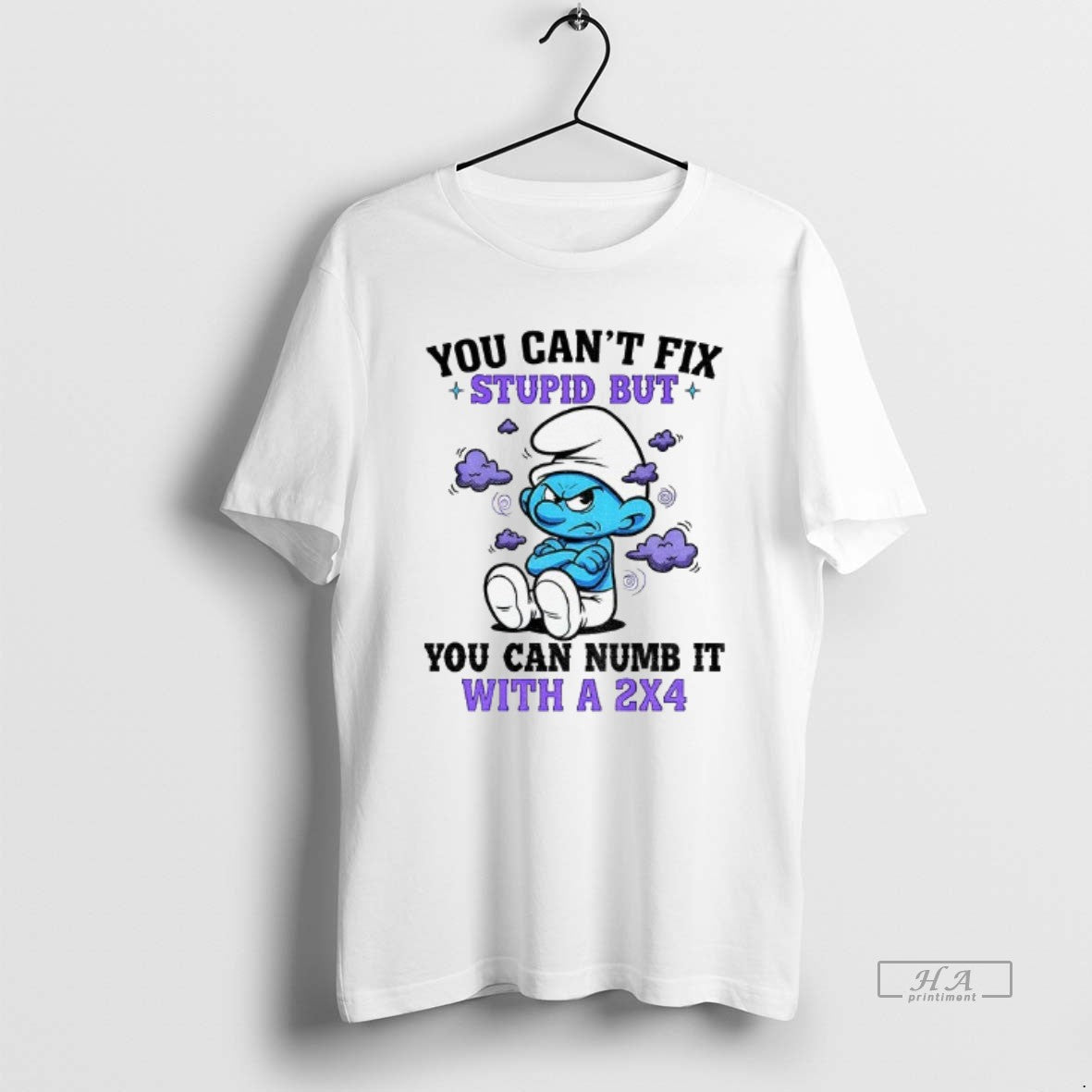 Official Angry Smurfs You Cant Fix Stupid But You Can Numb 2x4 T-Shirts, Hoodie, Sweatshirt - T-Shirt, Sweatshirt, Hoodie