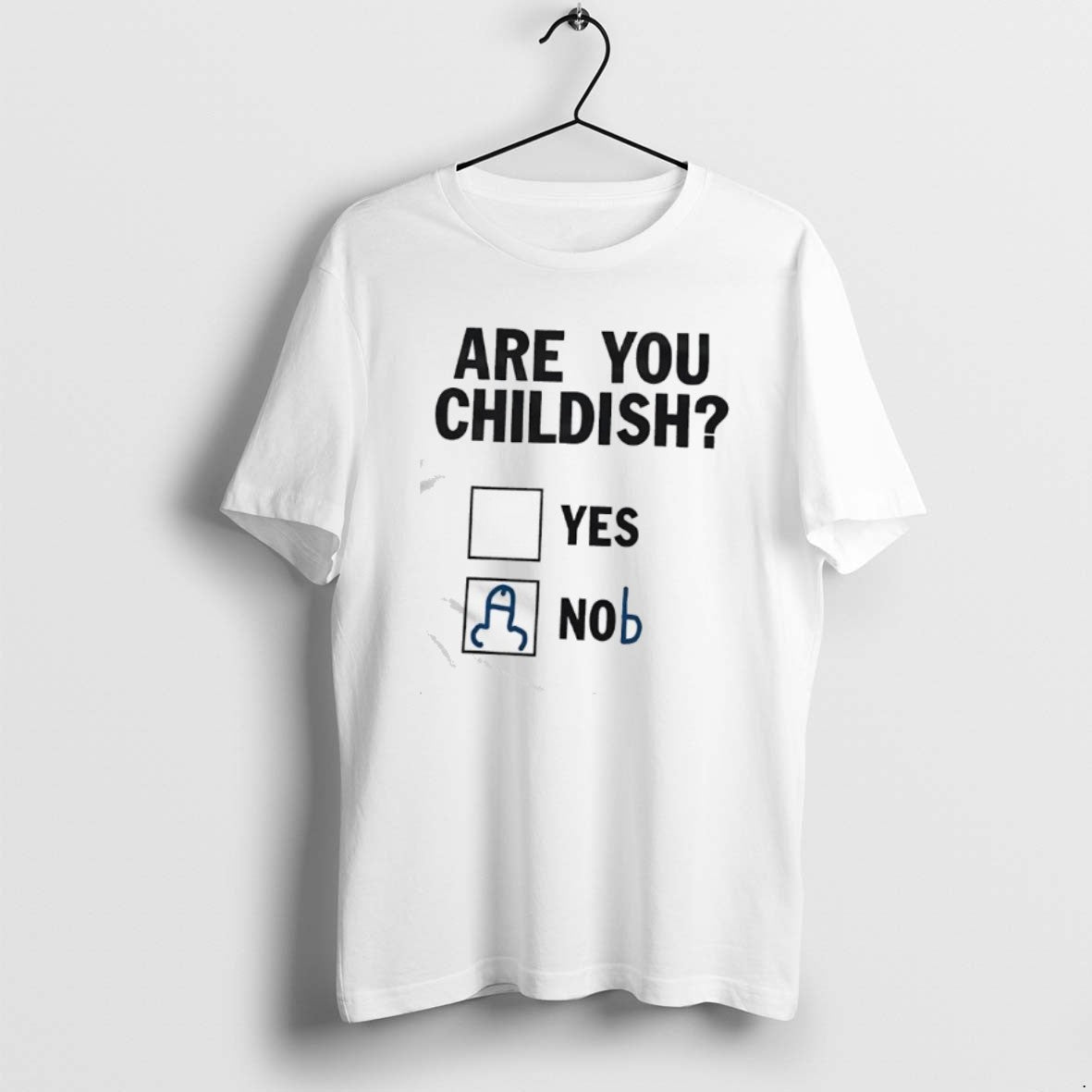 Official Are You Childish Yes Nob T-Shirts, Hoodie, Sweatshirt - T-Shirt, Sweatshirt, Hoodie