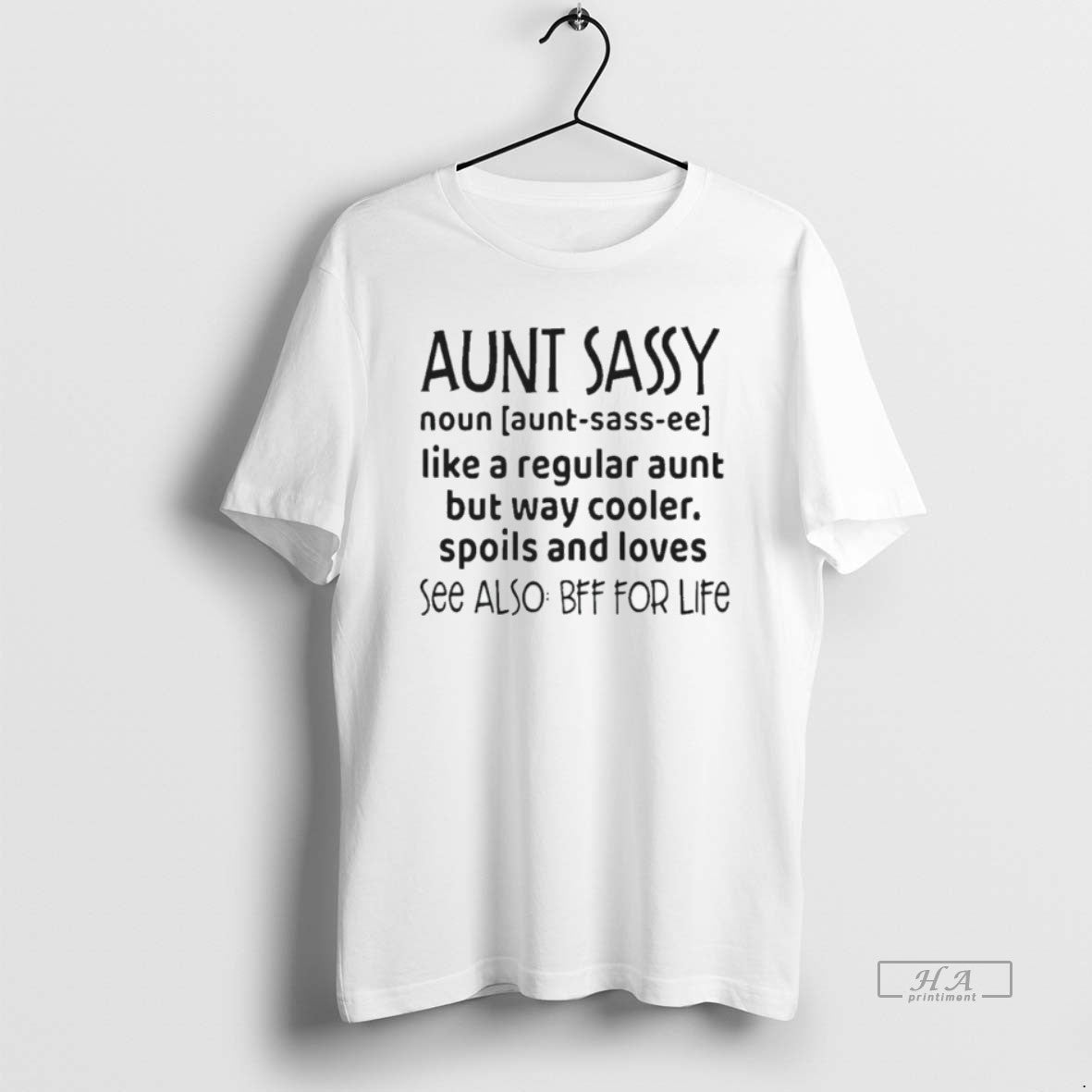 Official Aunt Sassy Noun Like Regular Aunt But Way Cooler Spoils Loves See T-Shirts, Hoodie, Sweatshirt - T-Shirt, Sweatshirt, Hoodie