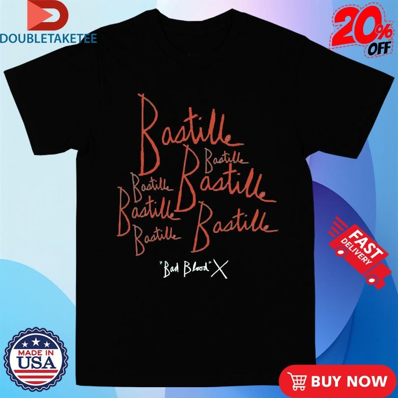 Bastille Bad Blood X Handwriting Shirts Unisex T-shirt, Sweatshirt, Hoodie, Long Sleeve Tee - T-Shirt, Sweatshirt, Hoodie