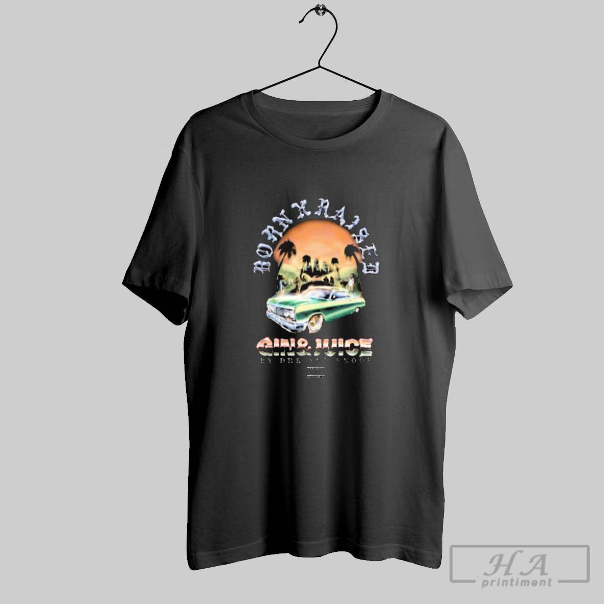 Official Born X Raised Gin Juice Dre Snoop Painting T-Shirts, Hoodie, Sweatshirt - T-Shirt, Sweatshirt, Hoodie