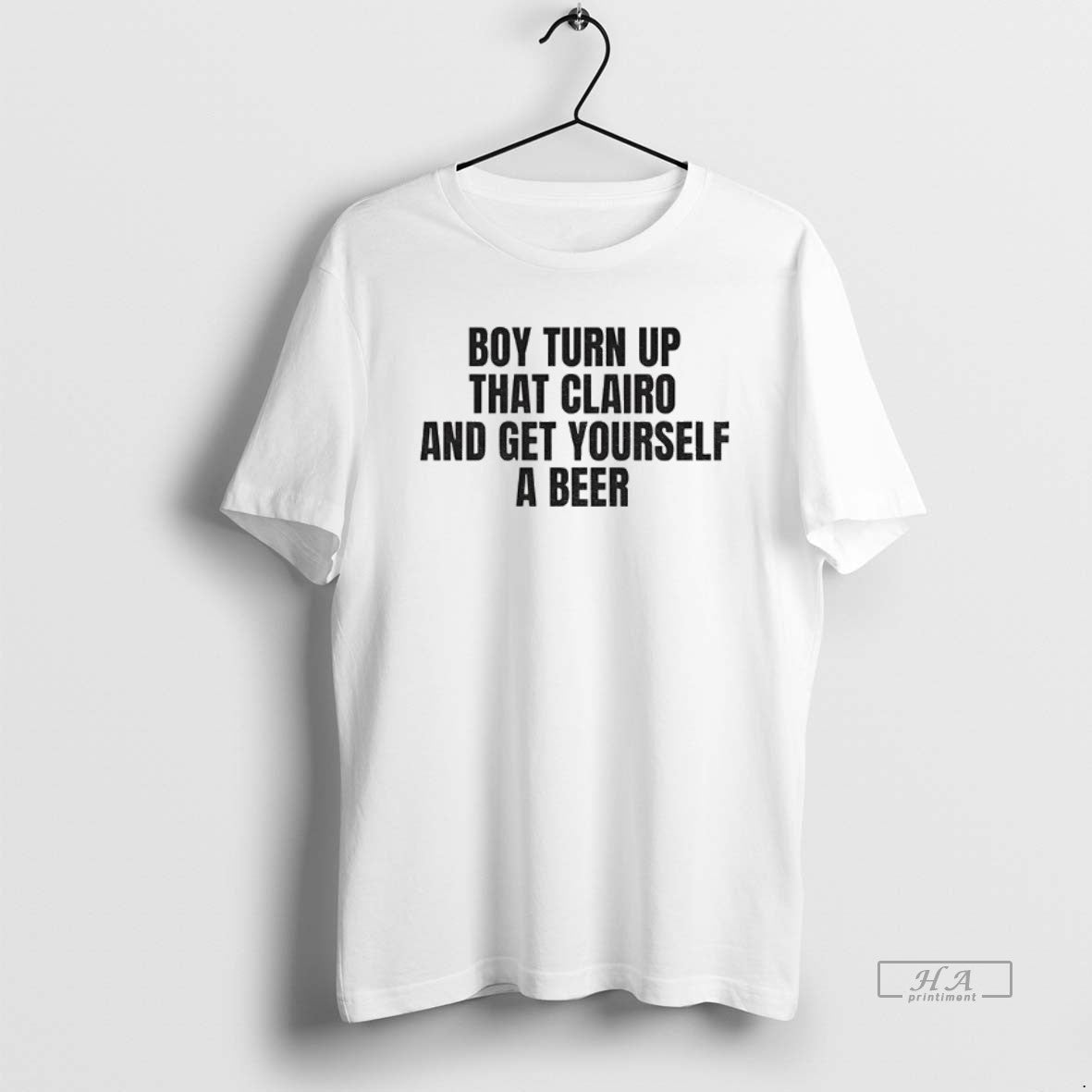 Official Boy Turn That Clairo Up T-Shirts, Hoodie, Sweatshirt - T-Shirt, Sweatshirt, Hoodie
