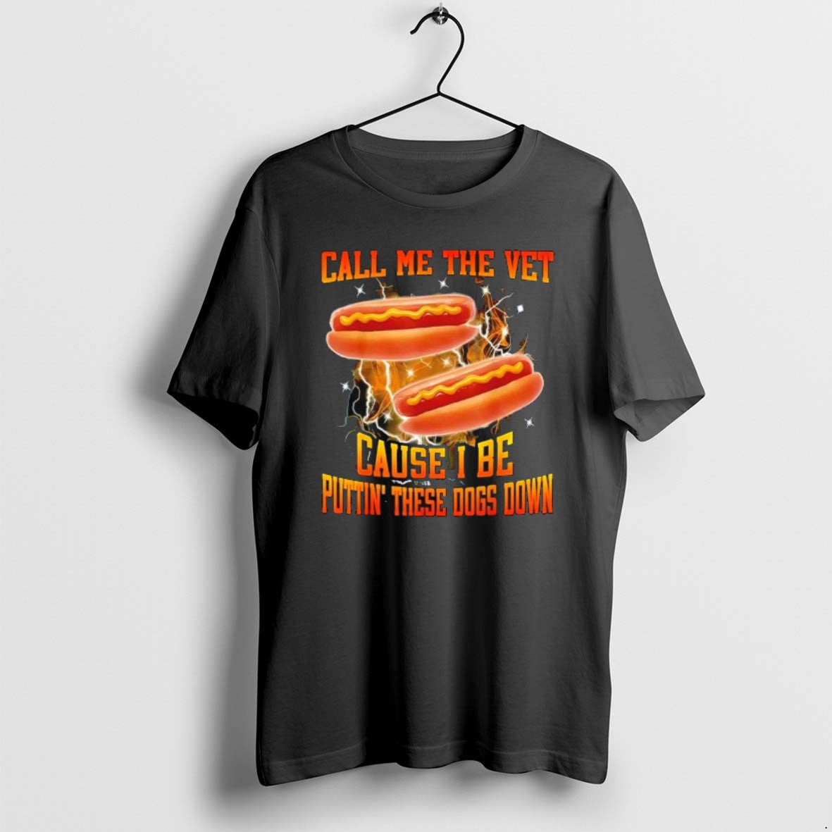 Official Call Me Vet Cause I Be Puttin These Dogs Down Hot Dog T-Shirts, Hoodie, Sweatshirt - T-Shirt, Sweatshirt, Hoodie