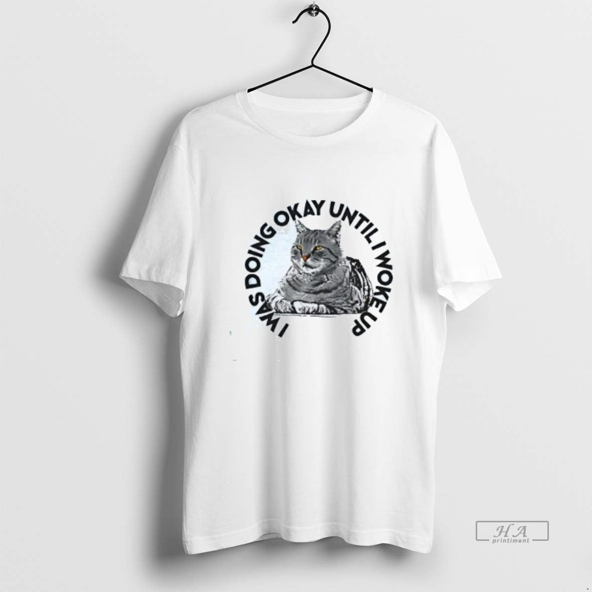 Official Cat I Was Doing Okay Until I Woke Up T-Shirts, Hoodie, Sweatshirt - T-Shirt, Sweatshirt, Hoodie