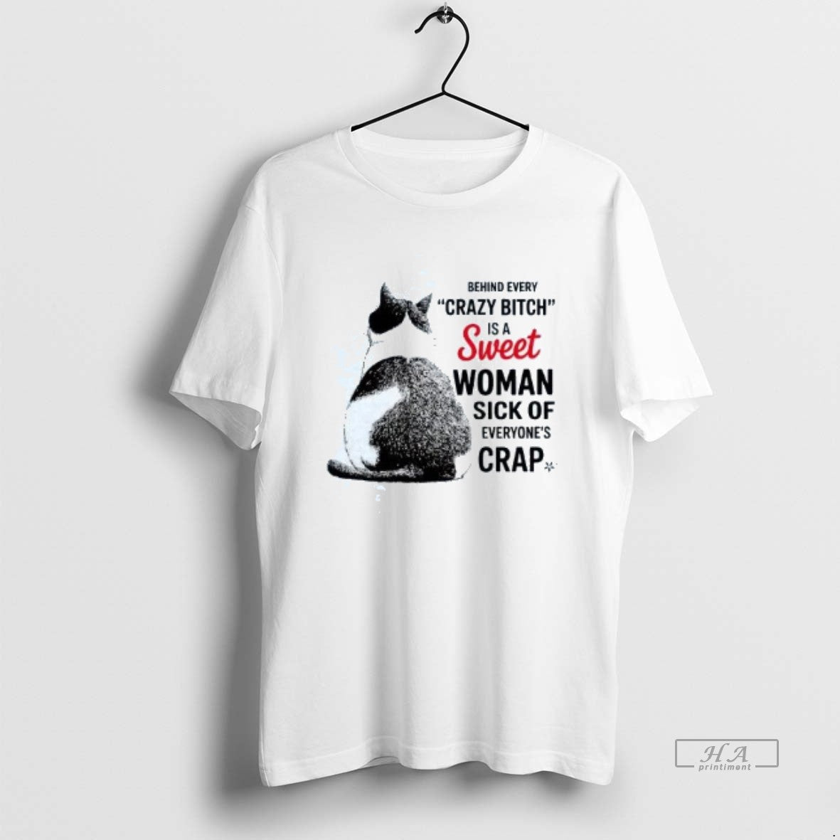 Official Cat Behind Every Crazy Bitch Is Sweet Woman T-Shirts, Hoodie, Sweatshirt - T-Shirt, Sweatshirt, Hoodie