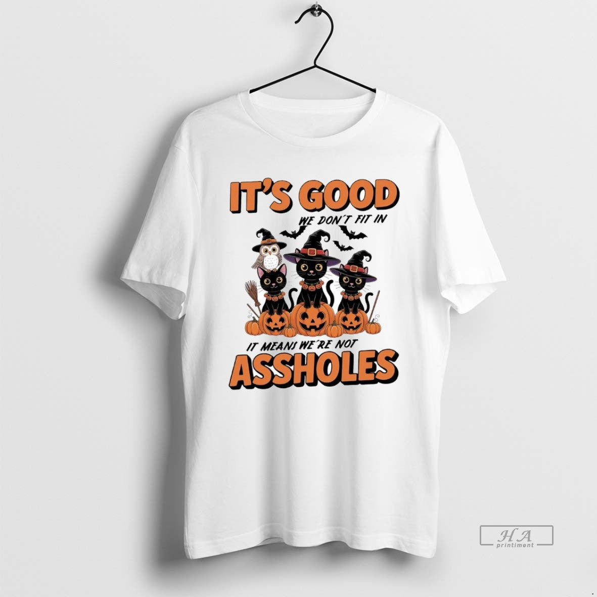 Official Cat Good We Dont Fit Means Were Not Assholes Halloween T-Shirts, Hoodie, Sweatshirt - T-Shirt, Sweatshirt, Hoodie