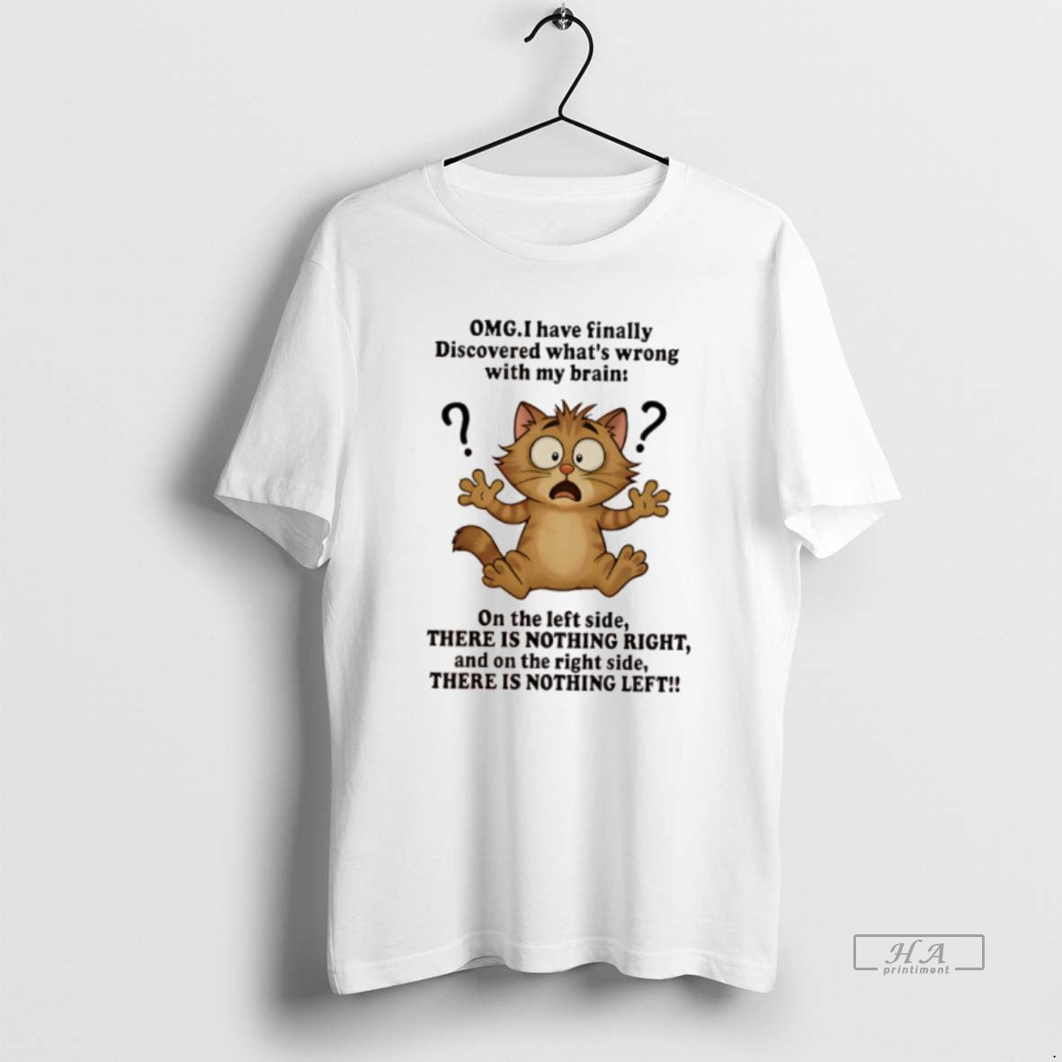Official Cat Omg I Have Finally Discovered Whats Wrong My Brain T-Shirts, Hoodie, Sweatshirt - T-Shirt, Sweatshirt, Hoodie