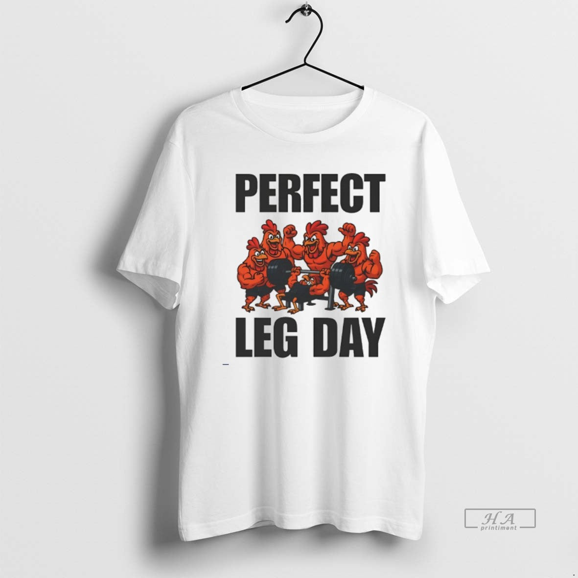 Official Chicken Perfect Leg Day T-Shirts, Hoodie, Sweatshirt - T-Shirt, Sweatshirt, Hoodie