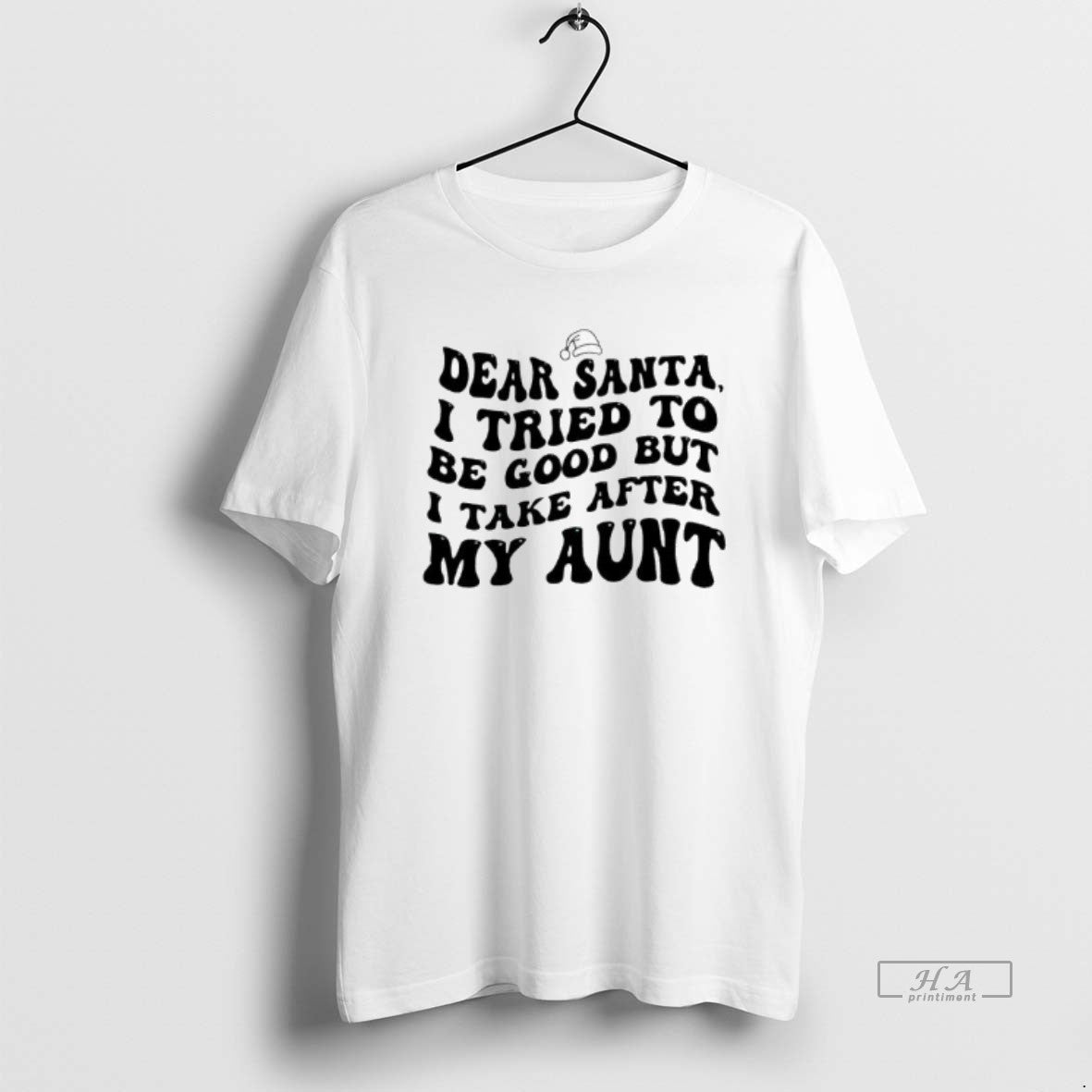 Official Dear Santa I Tried Be Good But I Take After My Aunt T-Shirts, Hoodie, Sweatshirt - T-Shirt, Sweatshirt, Hoodie