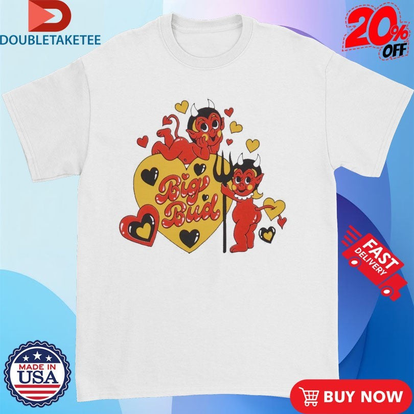 Devil Big Bud Heart Big Bud Press Shirts Unisex T-shirt, Sweatshirt, Hoodie, Long Sleeve Tee - T-Shirt, Sweatshirt, Hoodie