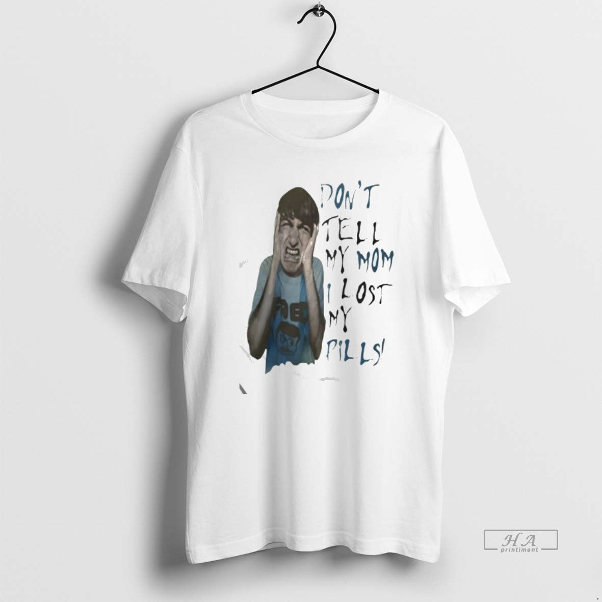 Official Dont Tell My Mom I Lost My Pills T-Shirts, Hoodie, Sweatshirt - T-Shirt, Sweatshirt, Hoodie