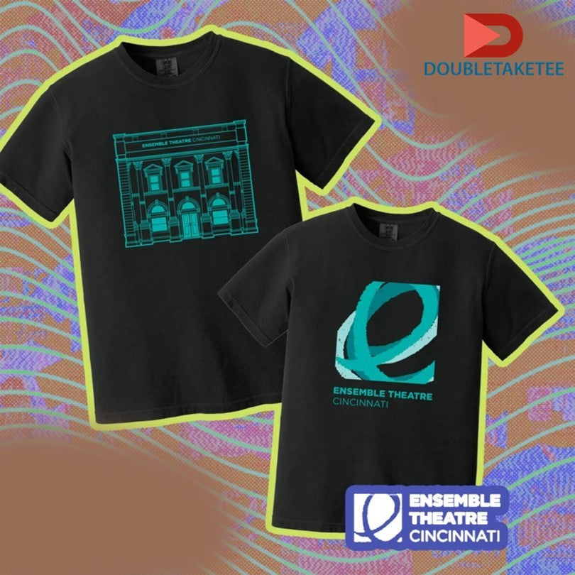 Ensemble Theatre Cincinnati T-shirts Unisex T-shirt, Sweatshirt, Hoodie, Long Sleeve Tee - T-Shirt, Sweatshirt, Hoodie