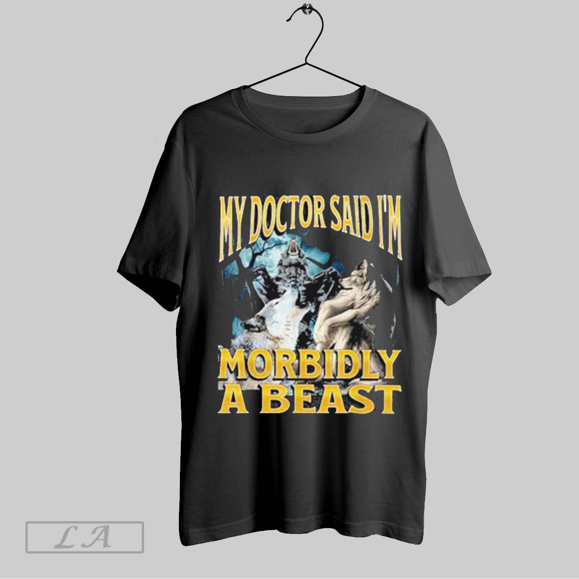 Official Frtingglitter My Doctor Said Im Morbidly Beast Wolf T-Shirts, Hoodie, Sweatshirt - T-Shirt, Sweatshirt, Hoodie