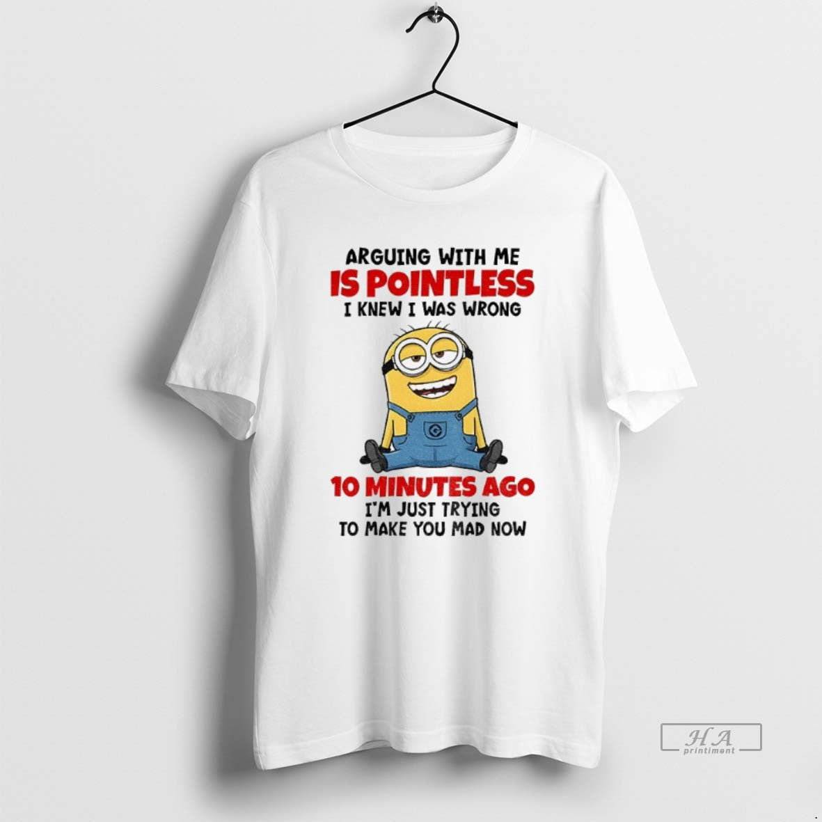 Official Funny Minion Arguing Me Is Pointless Knew I Was Wrong 10 Minutes Ago T-Shirts, Hoodie, Sweatshirt - T-Shirt, Sweatshirt, Hoodie