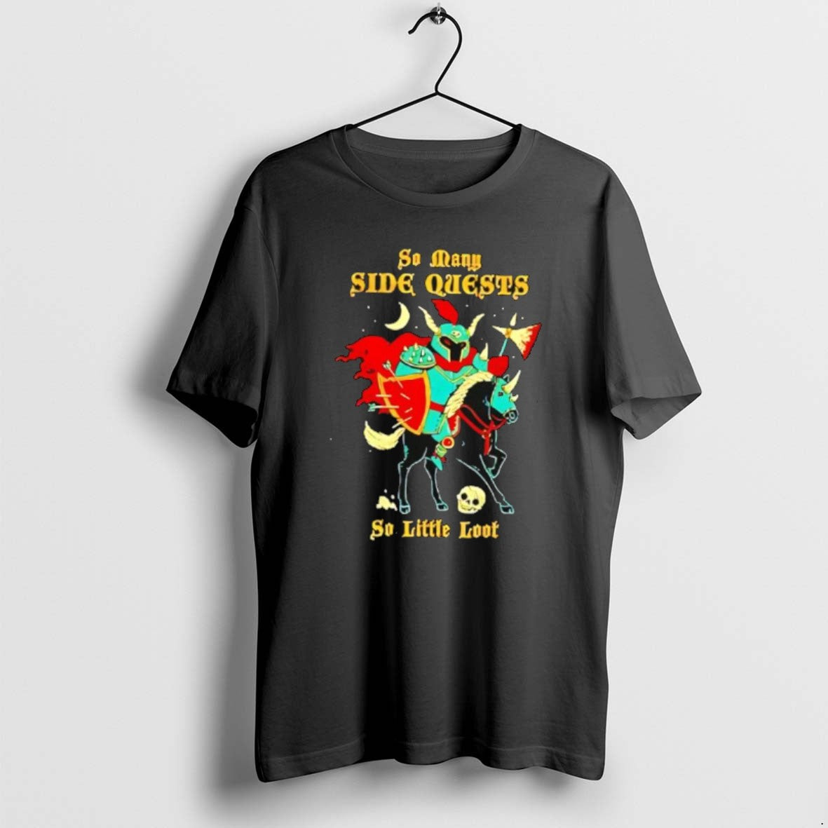 Official Funny So Many Side Quests So Little Loot T-Shirts, Hoodie, Sweatshirt - T-Shirt, Sweatshirt, Hoodie