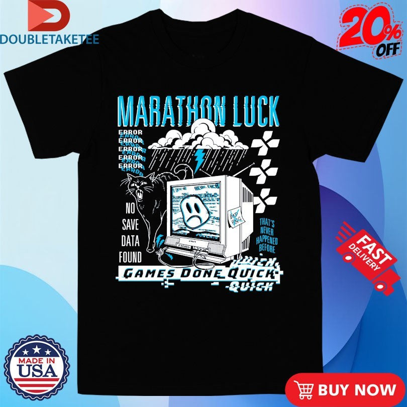 Games Done Quick Marathon Luck No Save Data Found Thats Never Happened Before Error Shirts - T-Shirt, Sweatshirt, Hoodie
