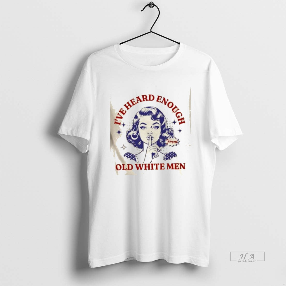 Official Girl Ive Heard Enough Old White T-Shirts, Hoodie, Sweatshirt - T-Shirt, Sweatshirt, Hoodie