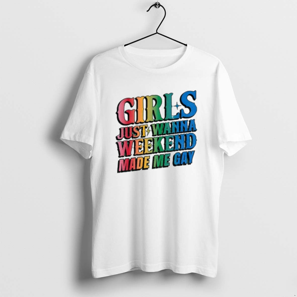 Official Just Wanna Weekend Made Me Gay Lgbt T-Shirts, Hoodie, Sweatshirt - T-Shirt, Sweatshirt, Hoodie