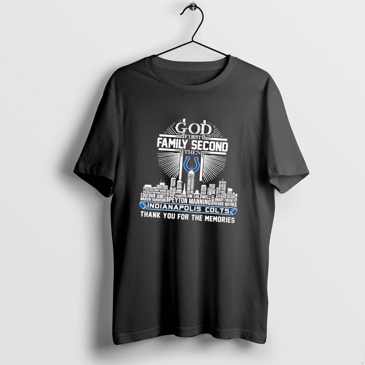 Official God First Family Second Then Indianapolis Colts Thank You Memories T-Shirts, Hoodie, Sweatshirt - T-Shirt, Sweatshirt, Hoodie