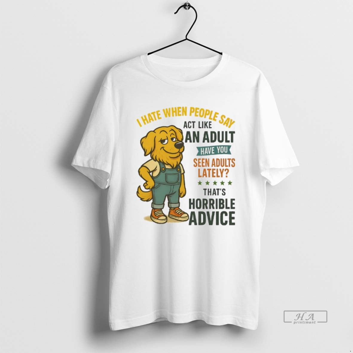 Official Golden Retriever I Hate When People Say Act Like Have You Seen T-Shirts, Hoodie, Sweatshirt - T-Shirt, Sweatshirt, Hoodie