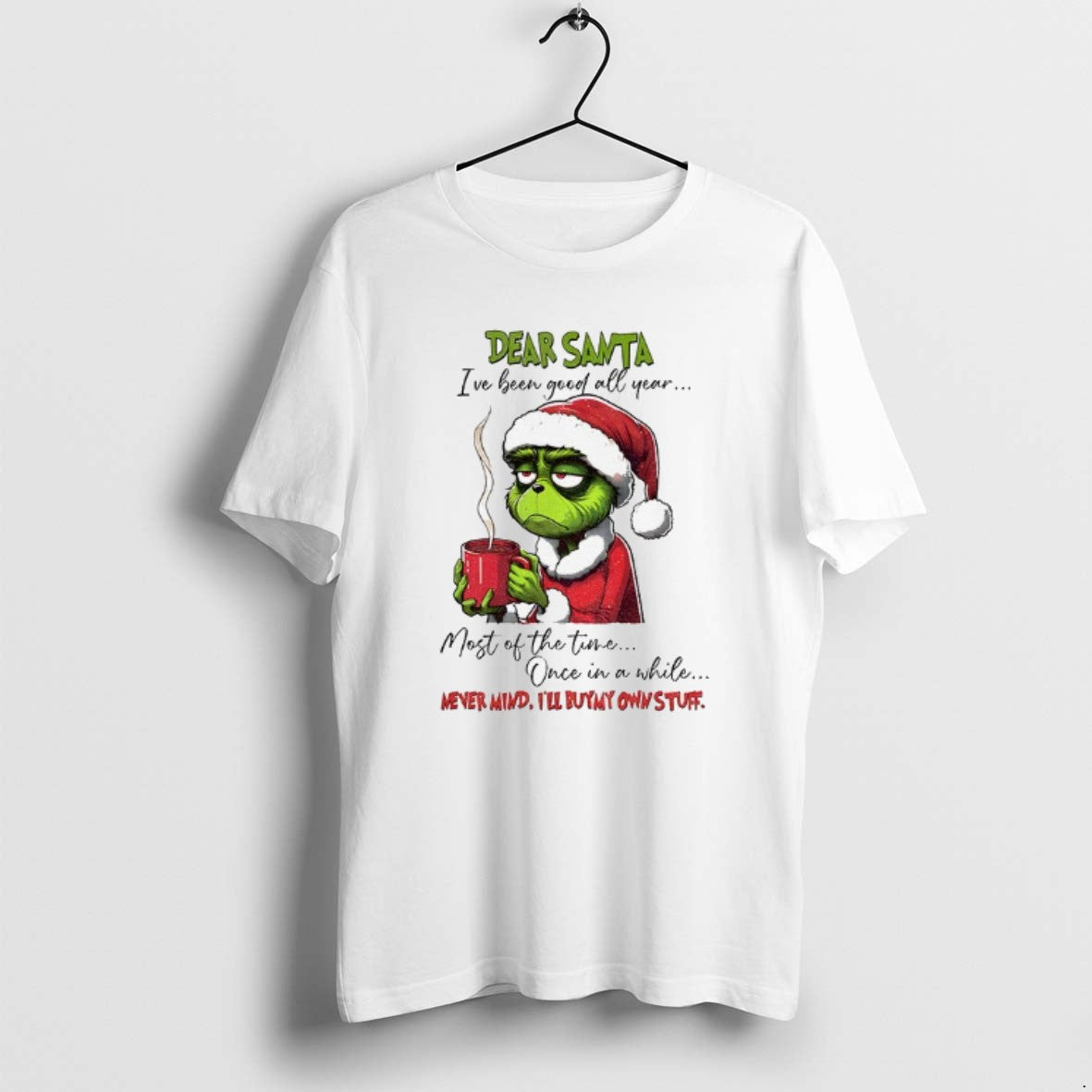 Official Grinch Santa Ive Been Good All Year Most Time Once T-Shirts, Hoodie, Sweatshirt - T-Shirt, Sweatshirt, Hoodie