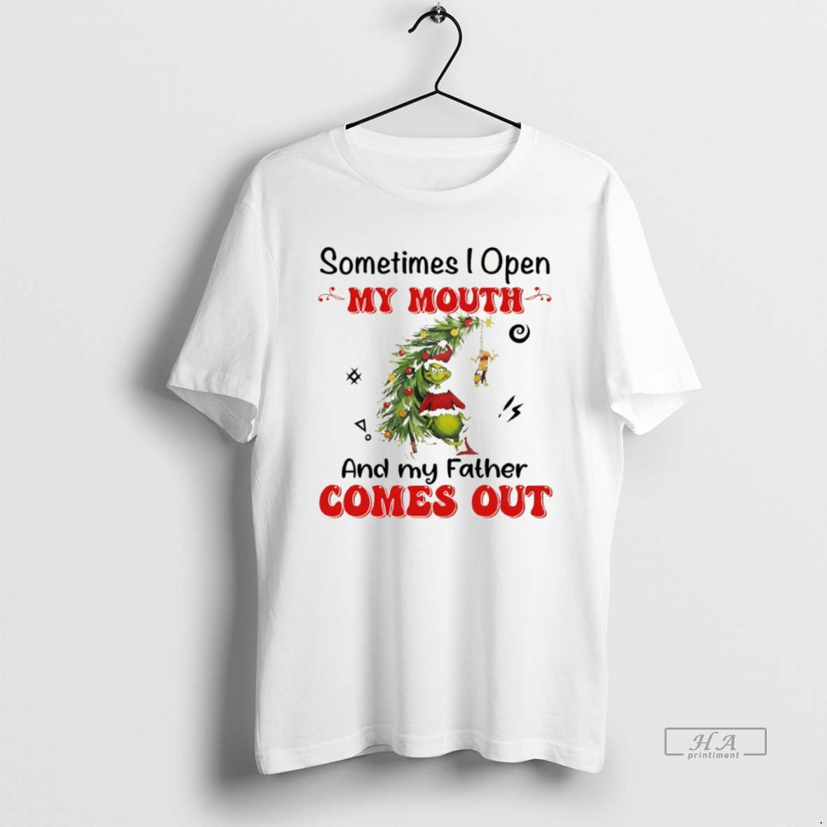 Official Grinch Santa Sometimes I Open My Mouth My Father Comes Out T-Shirts, Hoodie, Sweatshirt - T-Shirt, Sweatshirt, Hoodie