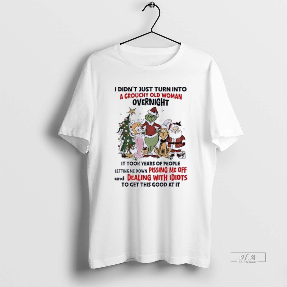 Official Grinch Friends I Didnt Just Turn Grouchy Old Woman Overnight T-Shirts, Hoodie, Sweatshirt - T-Shirt, Sweatshirt, Hoodie