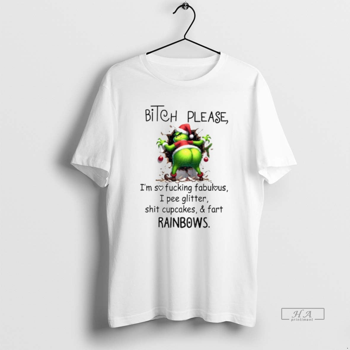 Official Grinch Bitch Please Im Sofucking Fabulous I Pee Glitter Shit Cupcakes Fart Rainbows T-Shirts, Hoodie, Sweatshirt - T-Shirt, Sweatshirt, Hoodie