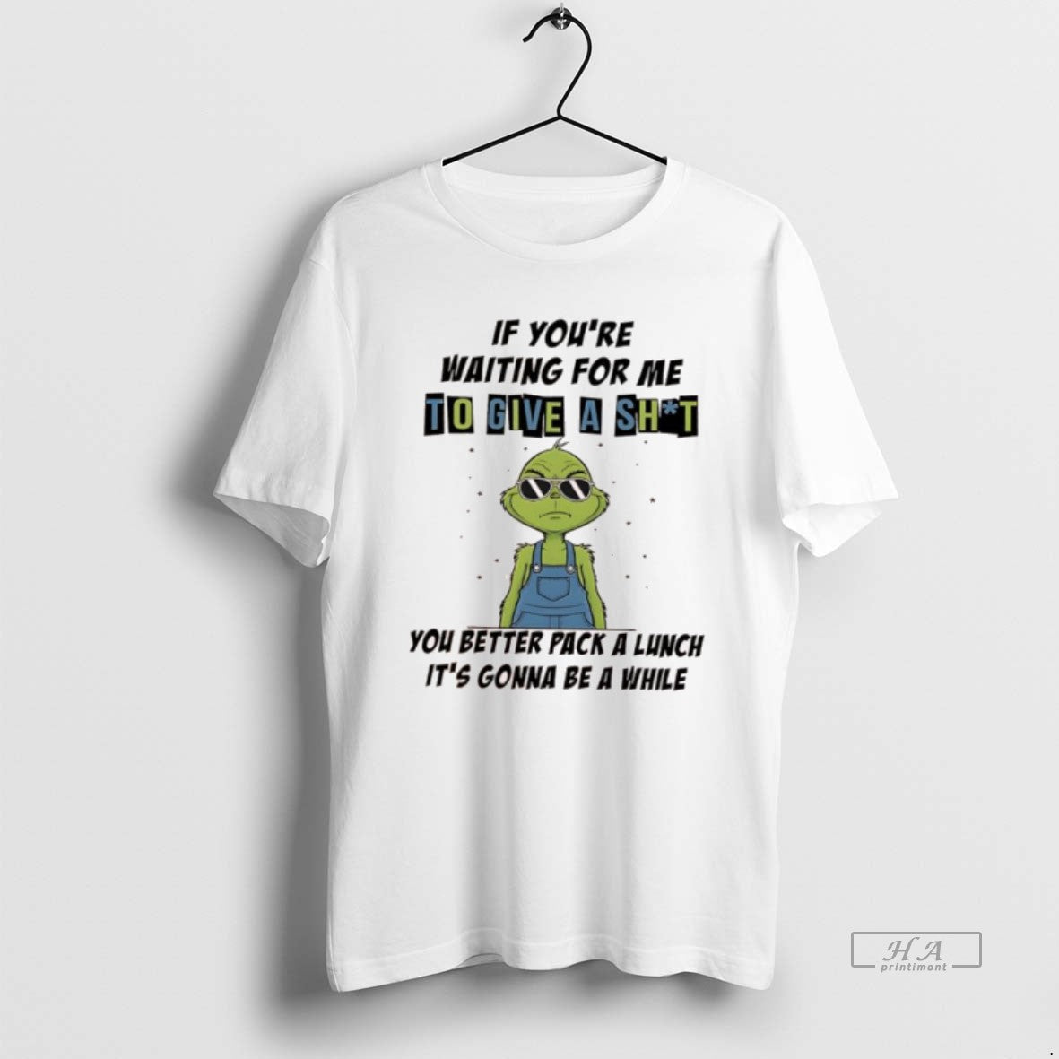 Official Grinch If Youre Waiting Me Give Shit You Better Pack T-Shirts, Hoodie, Sweatshirt - T-Shirt, Sweatshirt, Hoodie