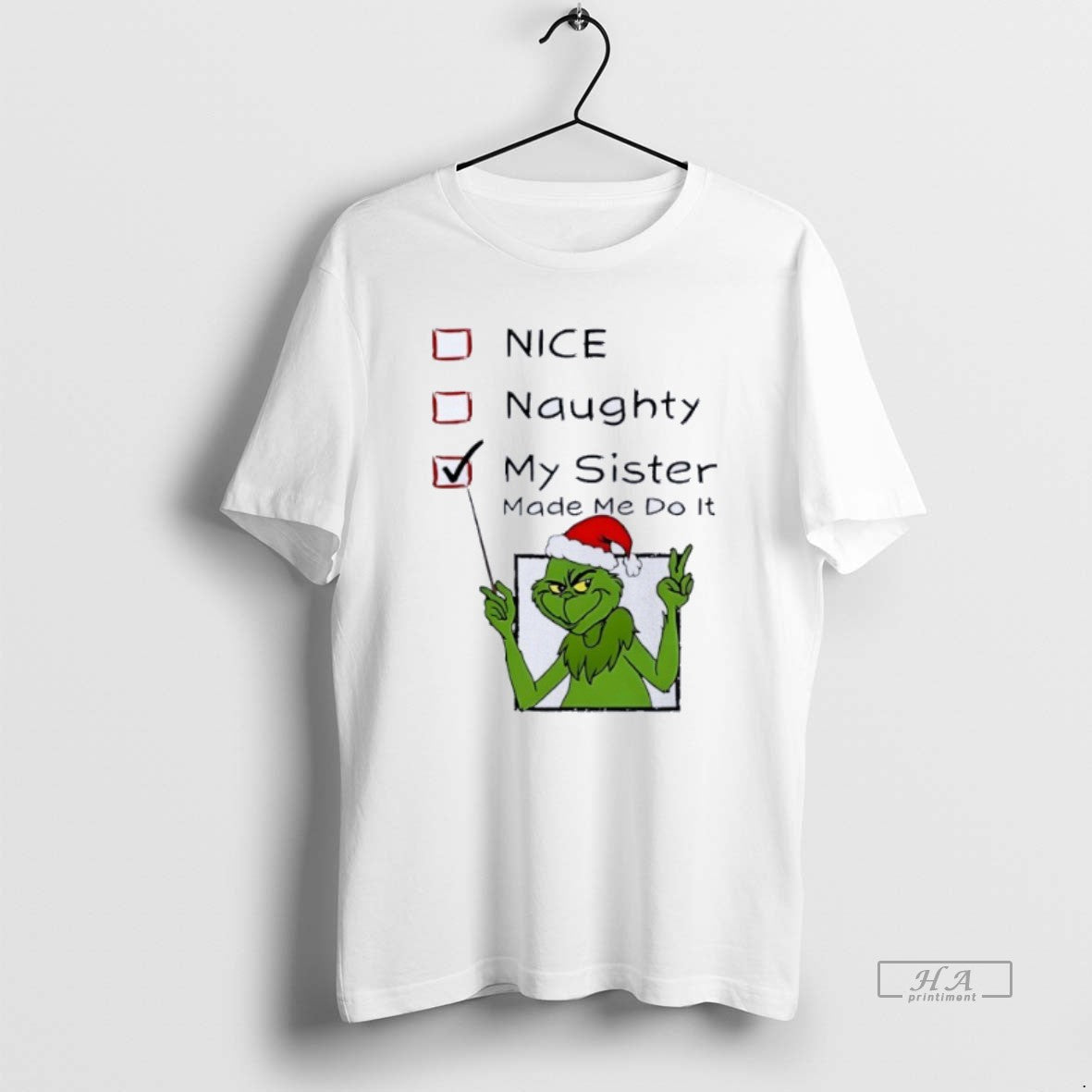 Official Grinch Nice Naughty My Sister Made Me Do T-Shirts, Hoodie, Sweatshirt - T-Shirt, Sweatshirt, Hoodie