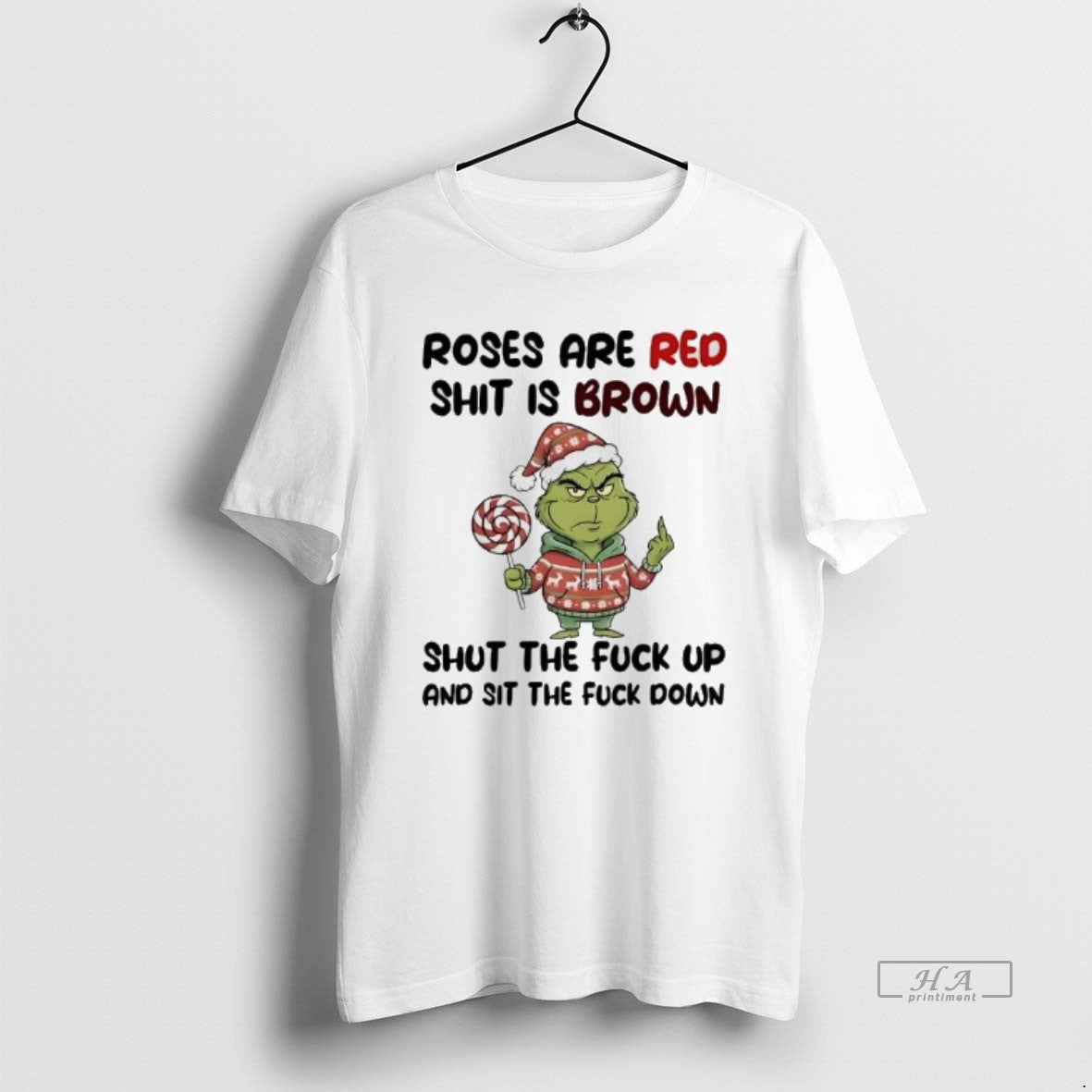 Official Grinch Roses Are Red Shit Is Brown Shut Fuck Up T-Shirts, Hoodie, Sweatshirt - T-Shirt, Sweatshirt, Hoodie