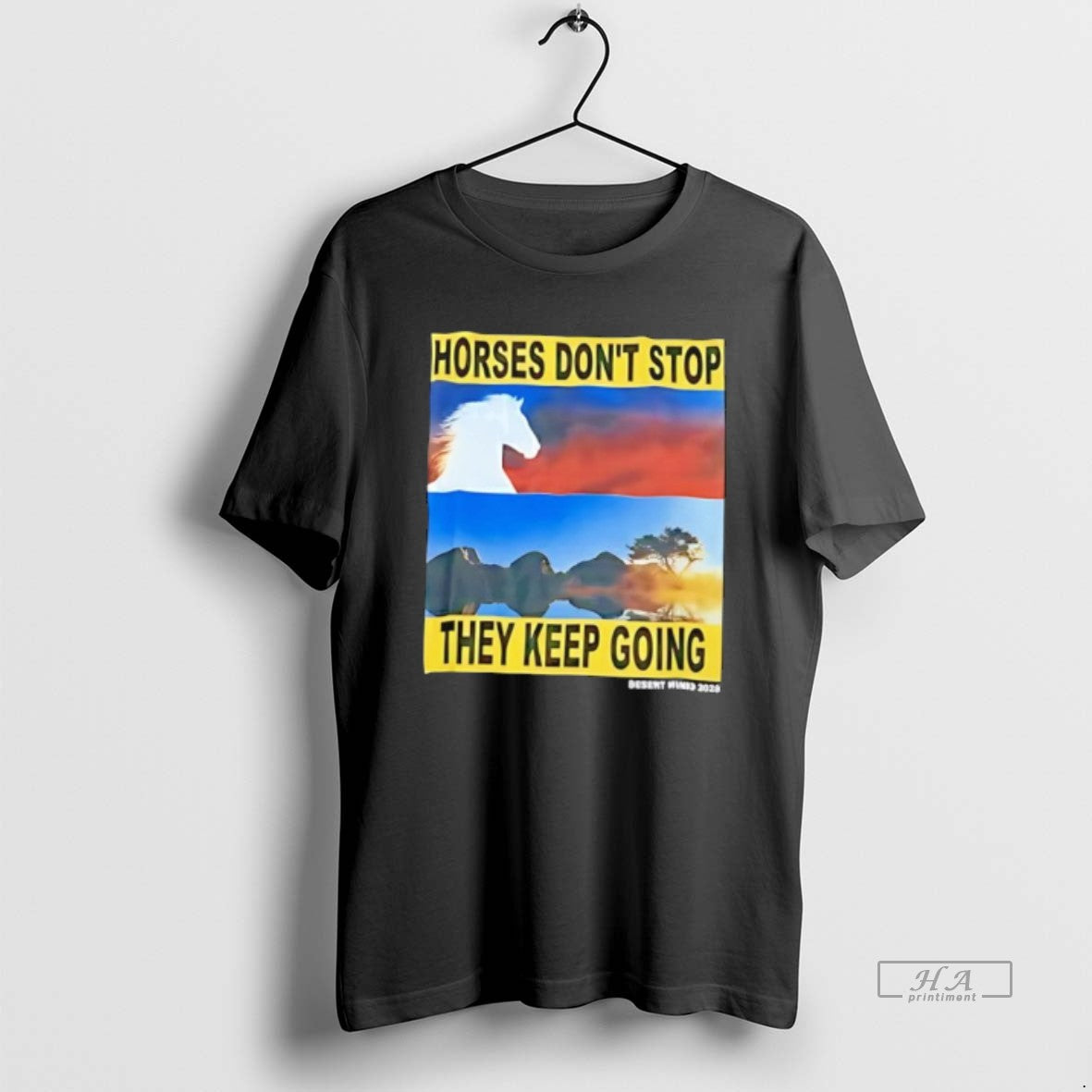 Official Horses Dont Stop They Keep Going Desert Winds 2028 T-Shirts, Hoodie, Sweatshirt - T-Shirt, Sweatshirt, Hoodie