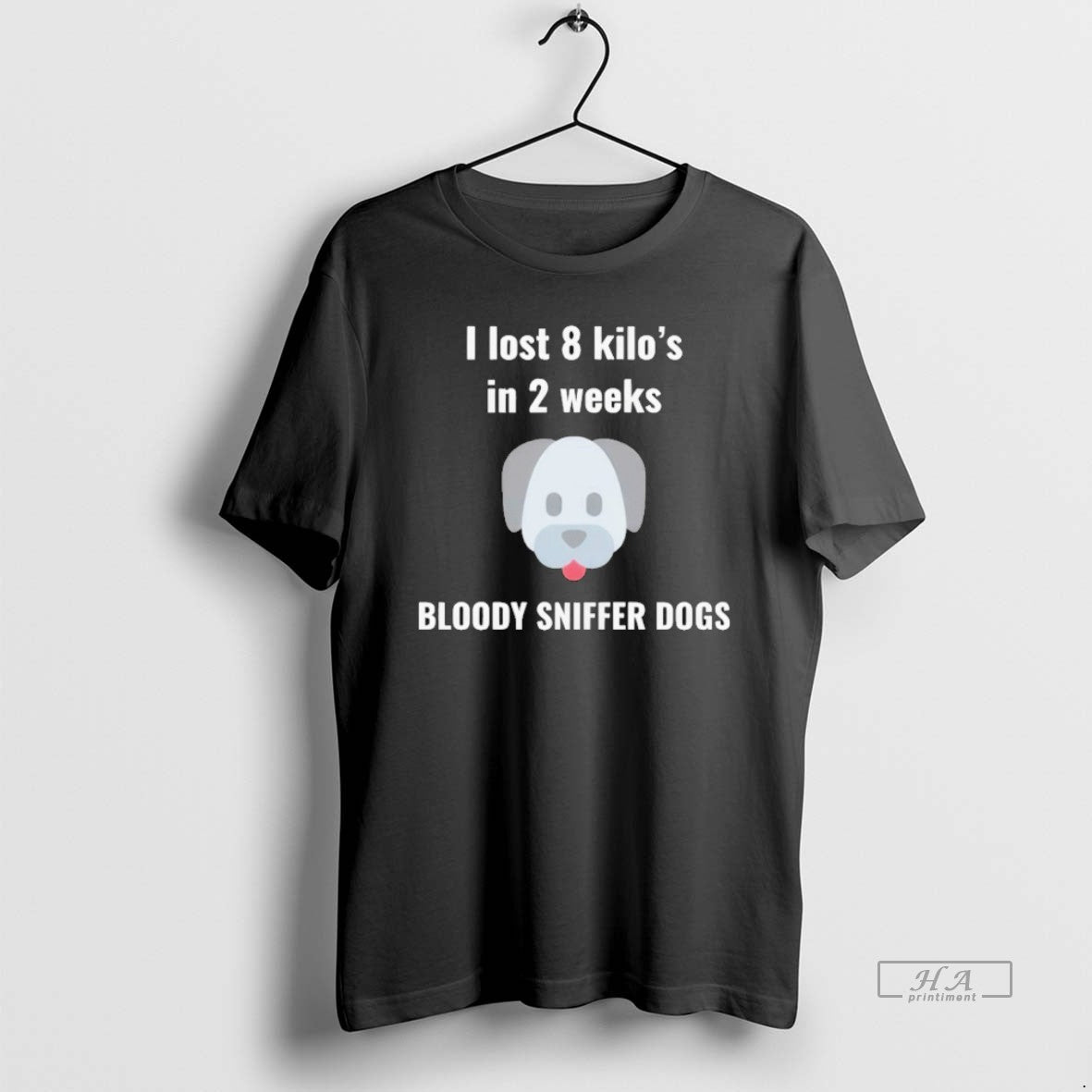 Official I Lost 8 Kilos 2 Weeks Bloody Sniffer Dogs T-Shirts, Hoodie, Sweatshirt - T-Shirt, Sweatshirt, Hoodie