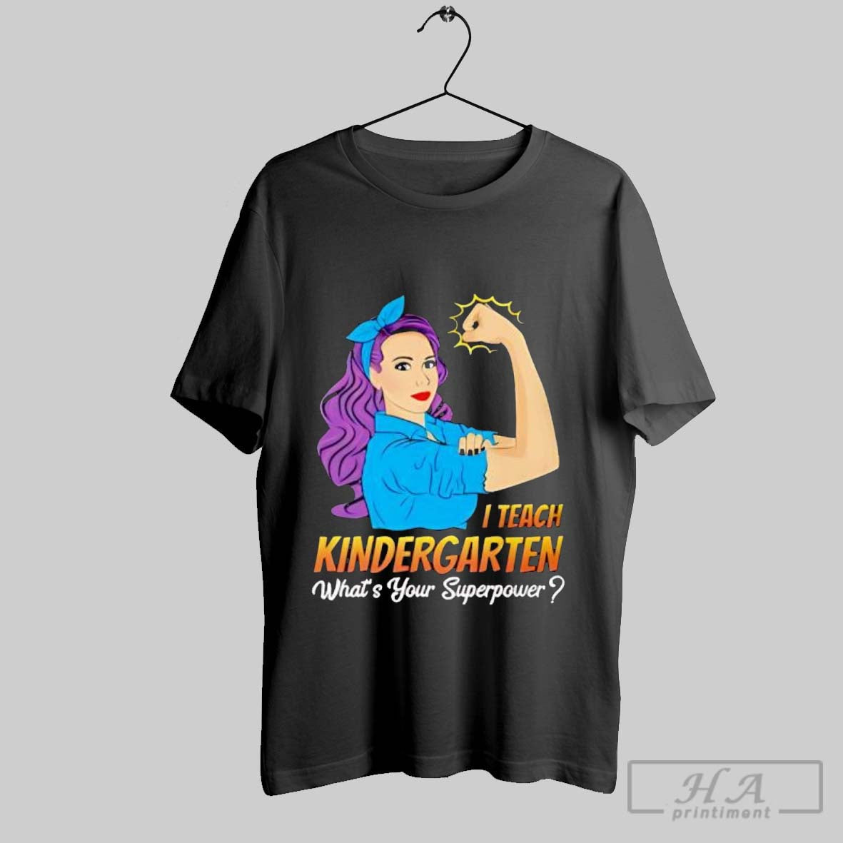 Official I Teach Kindergarten What Is Your Superpower Strong Girl T-Shirts, Hoodie, Sweatshirt - T-Shirt, Sweatshirt, Hoodie