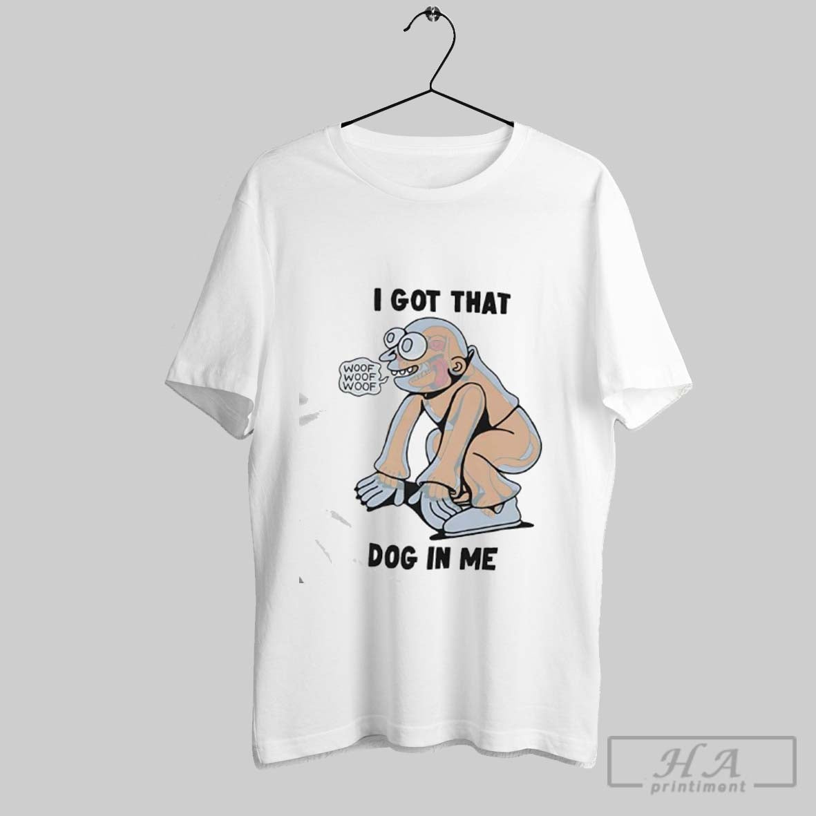 Official I Got That Dog Me Woof Woof Woof T-Shirts, Hoodie, Sweatshirt - T-Shirt, Sweatshirt, Hoodie