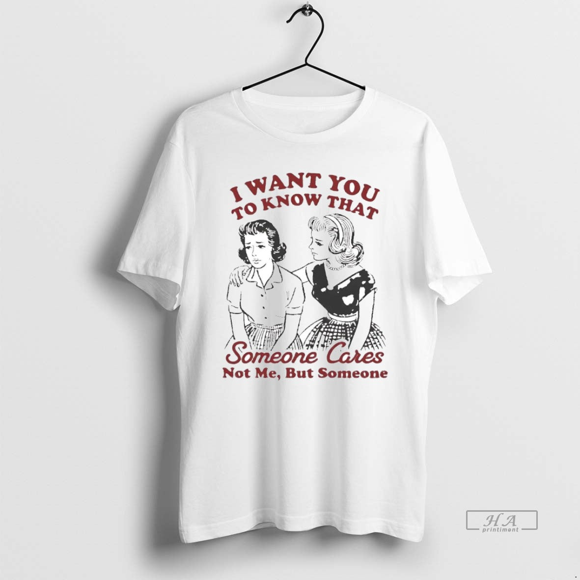 Official I Want You Know That Someone Cares Not Me T-Shirts, Hoodie, Sweatshirt - T-Shirt, Sweatshirt, Hoodie