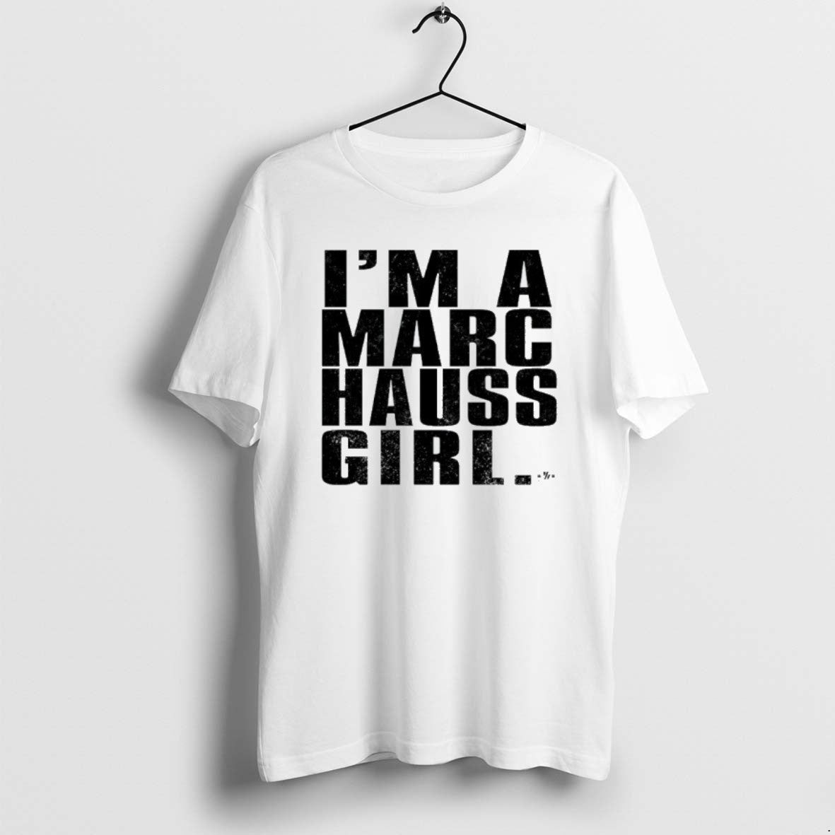Official Im Marc Hauss Girl T-Shirts, Hoodie, Sweatshirt - T-Shirt, Sweatshirt, Hoodie