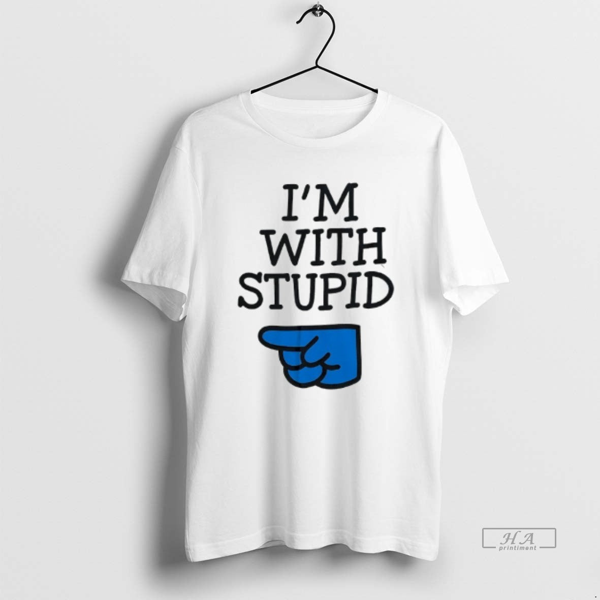 Official Im Stupid T-Shirts, Hoodie, Sweatshirt - T-Shirt, Sweatshirt, Hoodie