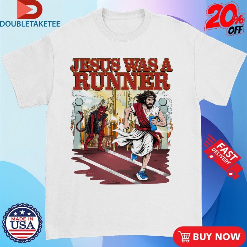 Jesus Was A Runner Satan Shirts Unisex T-shirt, Sweatshirt, Hoodie, Long Sleeve Tee - T-Shirt, Sweatshirt, Hoodie