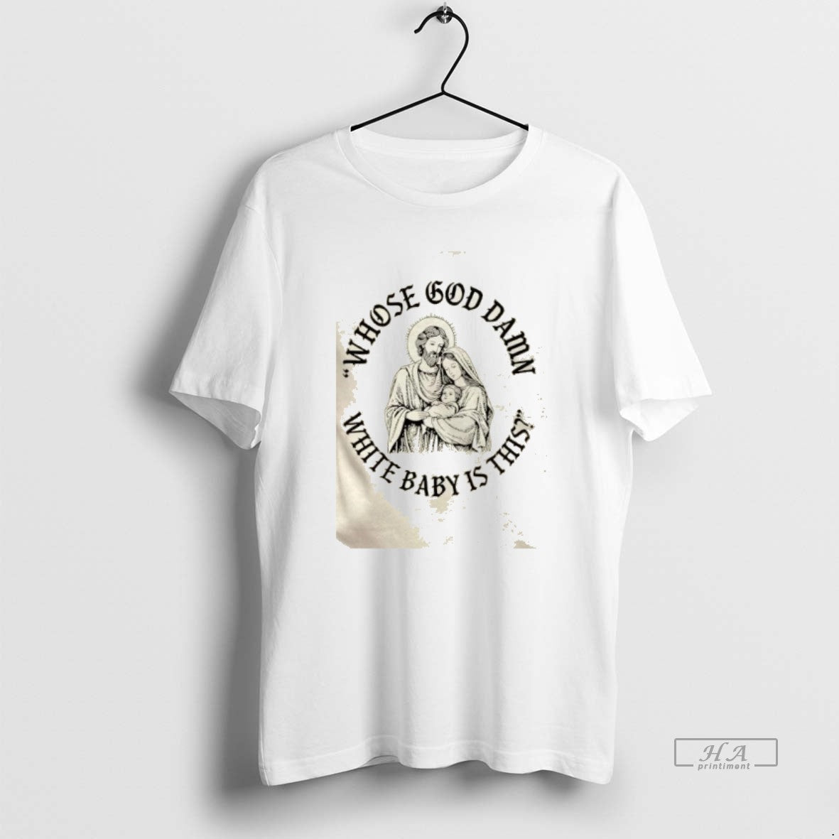 Official Jesus Whose White Baby Is This T-Shirts, Hoodie, Sweatshirt - T-Shirt, Sweatshirt, Hoodie