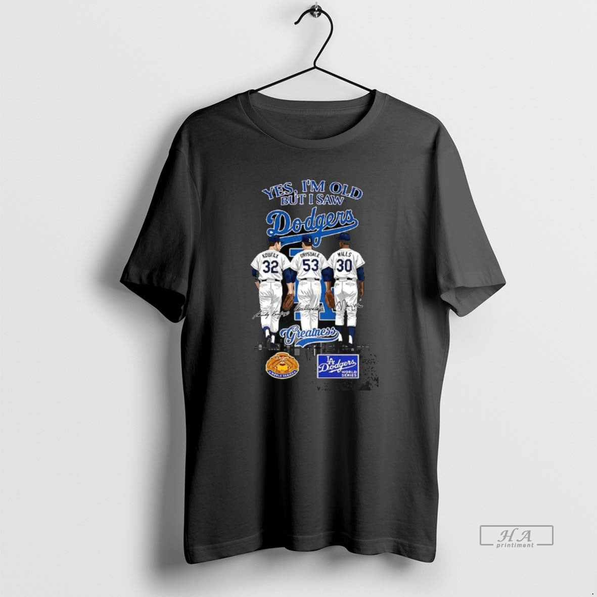 Official Koufax Drysdale Wills Yes Im Old But I Saw Los Angeles Dodgers Greatness Signature T-Shirts, Hoodie, Sweatshirt - T-Shirt, Sweatshirt, Hoodie