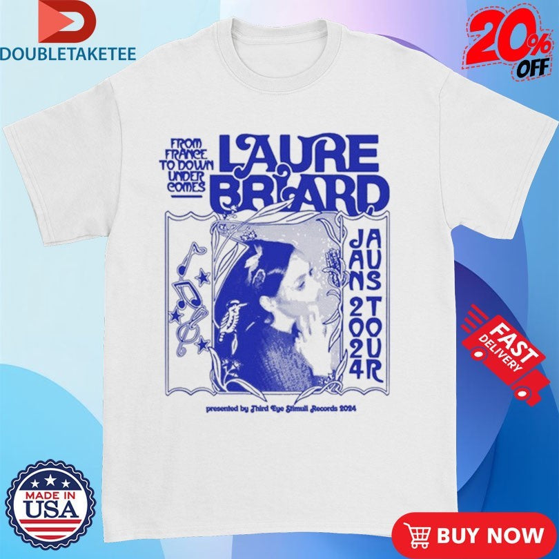 Laure Briard From France To Down Under Comes Aus Tour 2024 Shirts Unisex T-shirt, Sweatshirt, Hoodie, Long Sleeve Tee - T-Shirt, Sweatshirt, Hoodie