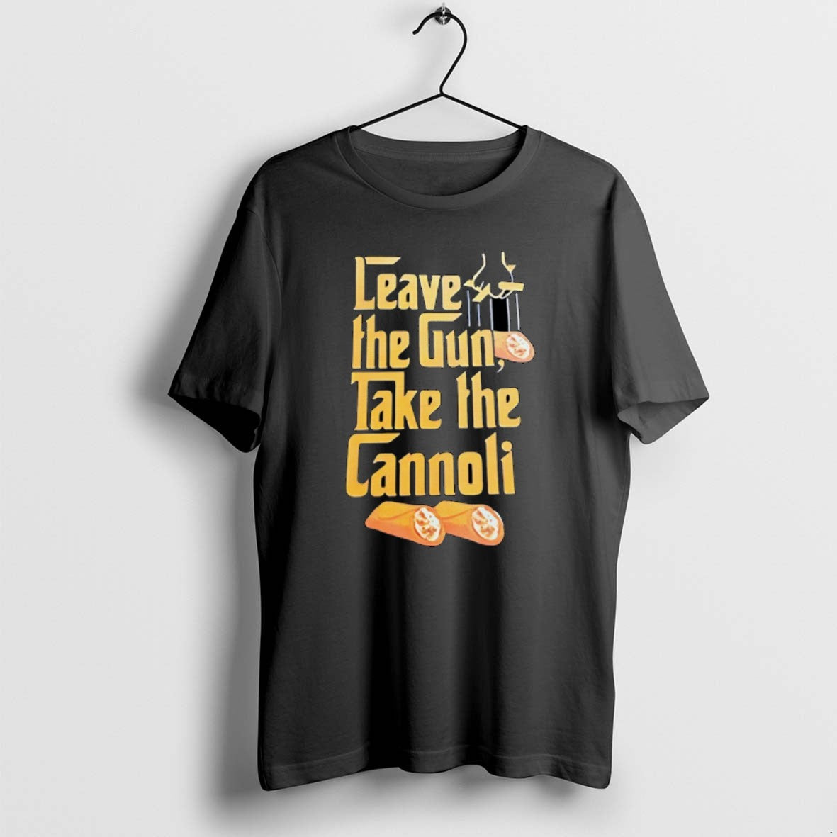 Official Leave Gun Take Cannoli T-Shirts, Hoodie, Sweatshirt - T-Shirt, Sweatshirt, Hoodie