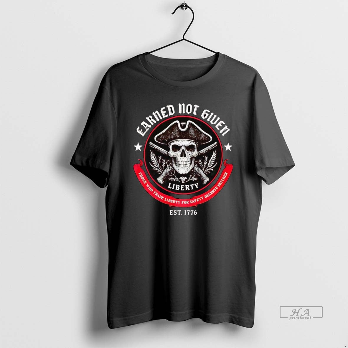 Official Liberty Earned Not Given Those Who Trade Liberty Safety Est 1776 T-Shirts, Hoodie, Sweatshirt - T-Shirt, Sweatshirt, Hoodie