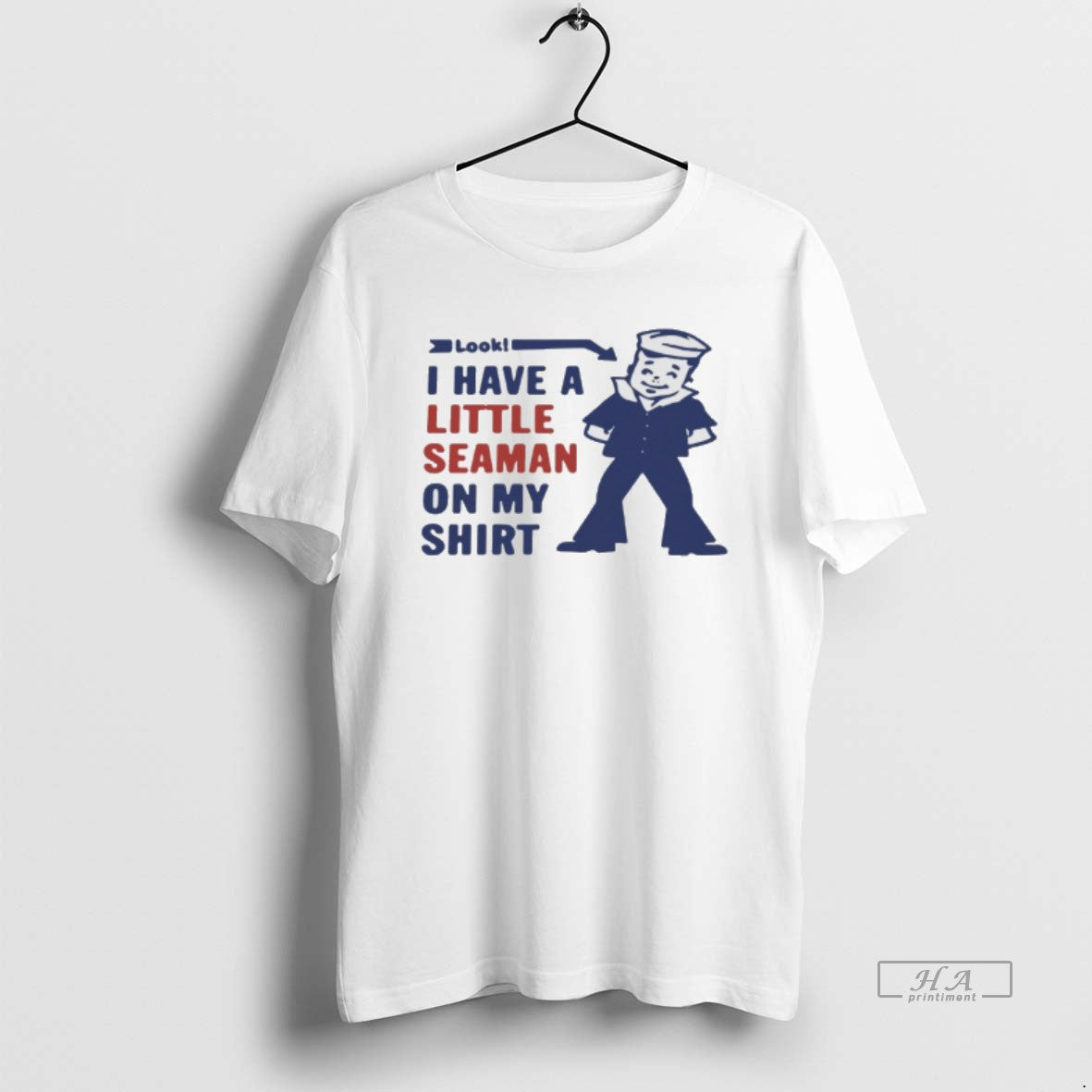 Official I Have Little Seaman My T-Shirts, Hoodie, Sweatshirt - T-Shirt, Sweatshirt, Hoodie