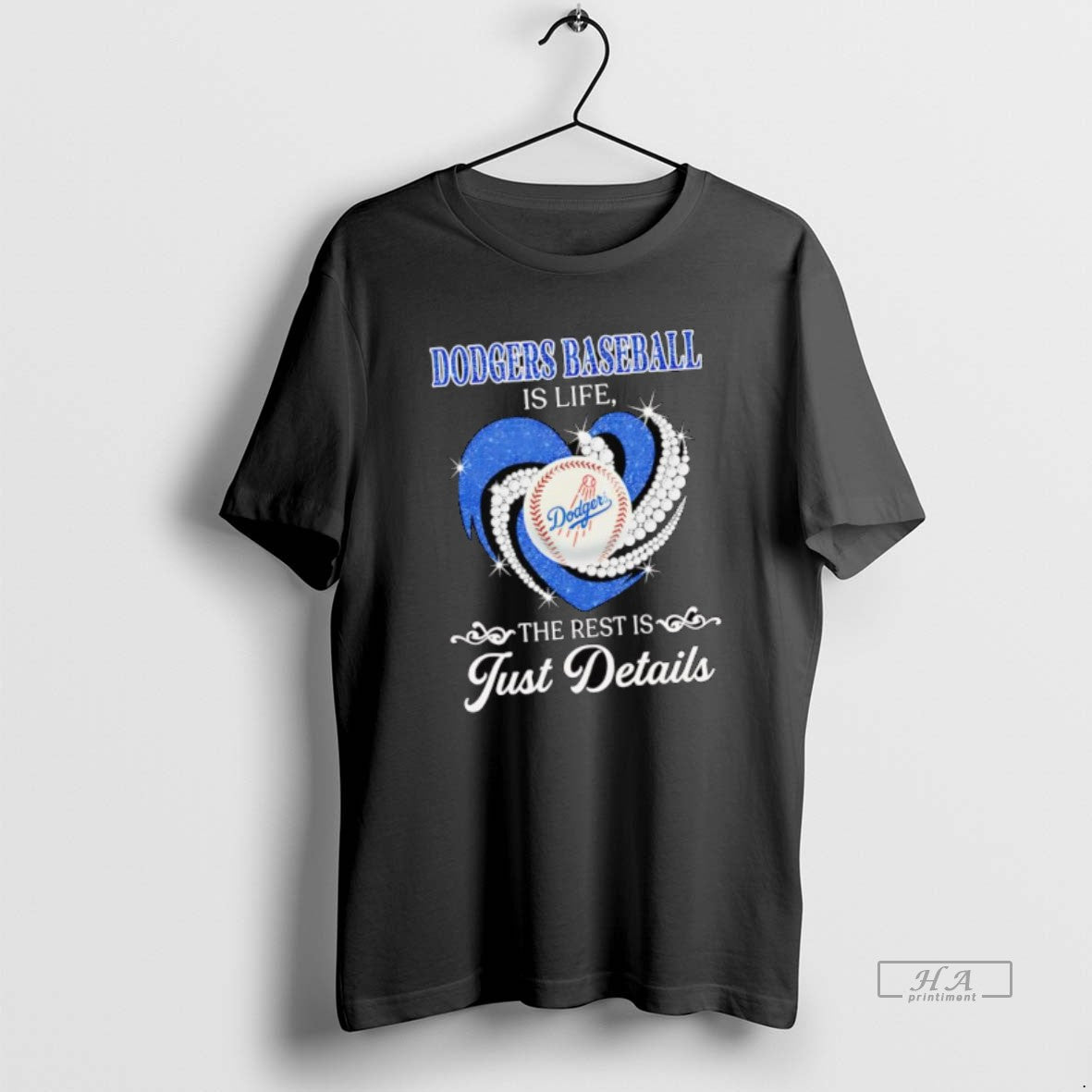 Official Los Angeles Dodgers Baseball Is Life Rest Is Just Details T-Shirts, Hoodie, Sweatshirt - T-Shirt, Sweatshirt, Hoodie
