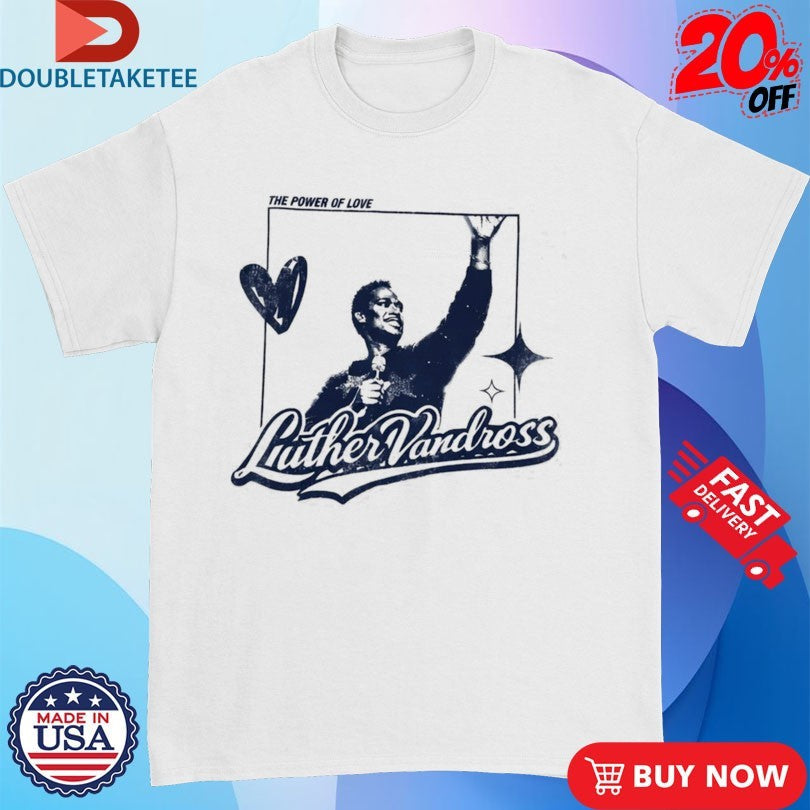 Luther Vandross X R&B Only The Power Of Love Shirts Unisex T-shirt, Sweatshirt, Hoodie, Long Sleeve Tee - T-Shirt, Sweatshirt, Hoodie