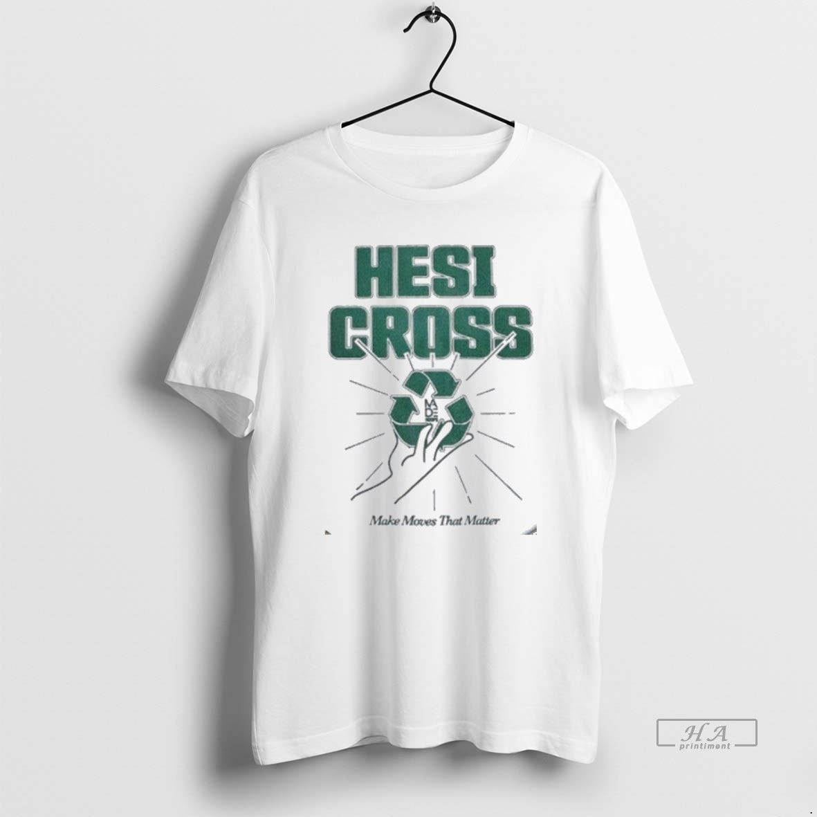Official Made Hoops Hesi Cross Make Moves That Matter Earth Day T-Shirts, Hoodie, Sweatshirt - T-Shirt, Sweatshirt, Hoodie
