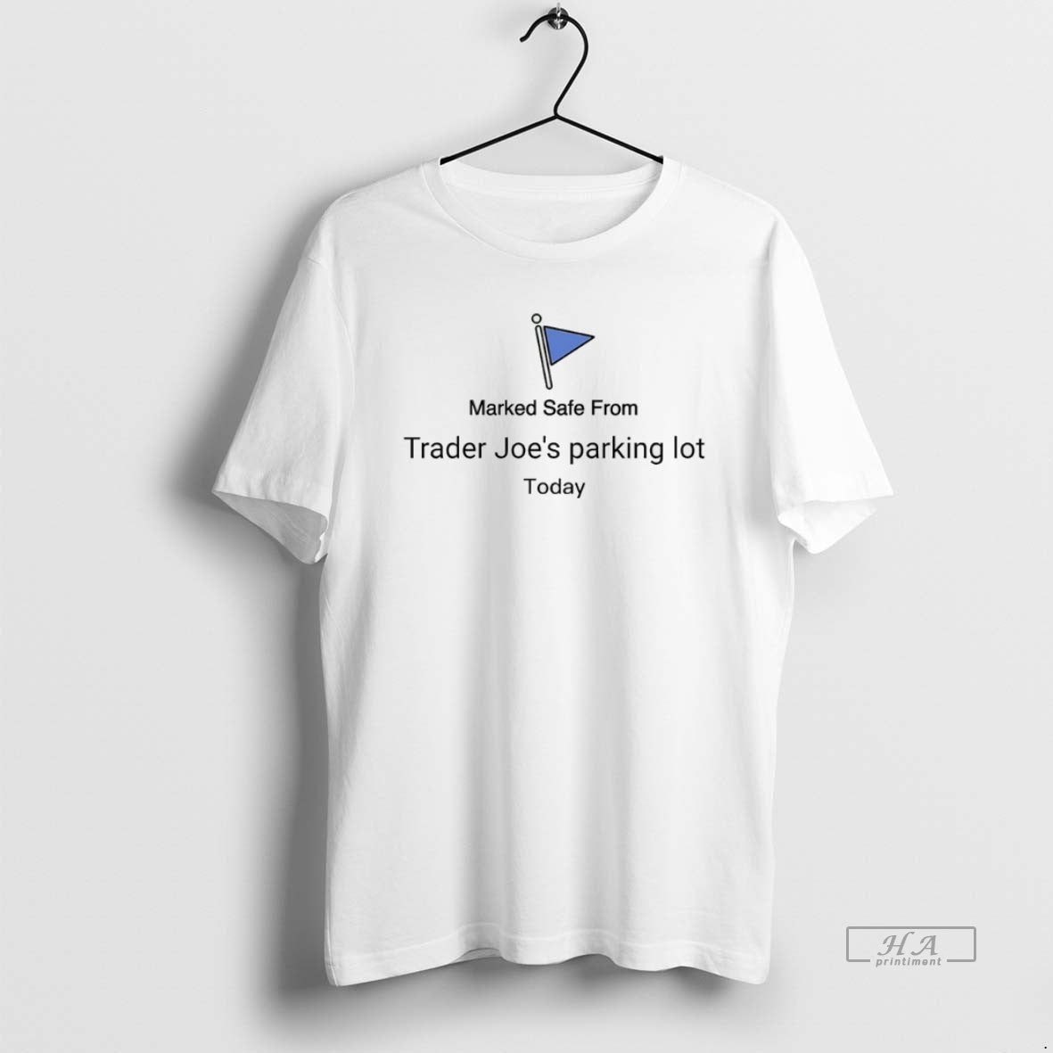 Official Marked Safe Trader Joes Parking Lot Today T-Shirts, Hoodie, Sweatshirt - T-Shirt, Sweatshirt, Hoodie